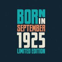 né en septembre 1925. fête d'anniversaire pour ceux nés en septembre 1925 vecteur