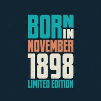 né en novembre 1898. fête d'anniversaire pour ceux nés en novembre 1898 vecteur