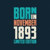 né en novembre 1893. fête d'anniversaire pour ceux nés en novembre 1893 vecteur