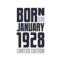 né en janvier 1928. conception de citations d'anniversaire pour janvier 1928 vecteur