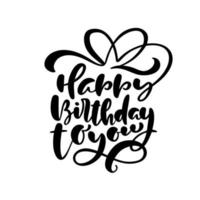 joyeux anniversaire à vous texte de calligraphie vecteur