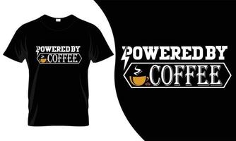 conception de t-shirt de café. ce t-shirt café serait la meilleure offre pour tout le monde. vecteur