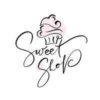 conception de texte calligraphique sweet shop vecteur