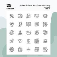 25 jeu d'icônes de politique nue et de l'industrie fintech 100 eps modifiables 10 fichiers logo d'entreprise concept idées conception d'icône de ligne vecteur