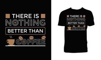 conception de t-shirt de lettrage de café vecteur