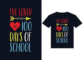J'ai adoré ma classe pendant 100 jours d'illustrations scolaires pour la conception de t-shirts prêts à imprimer vecteur