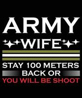la femme de l'armée reste à 100 mètres en arrière ou vous tirerez sur la conception de t-shirt vecteur