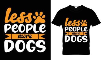 moins de gens plus de conception de t-shirt de chiens vecteur
