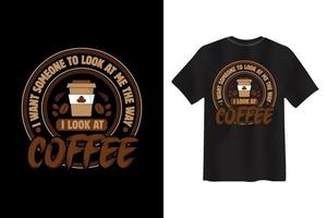 dicton et citation de café, conception de t-shirt de café drôle vecteur