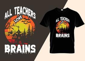 tous les enseignants aiment la conception de t-shirt halloween brains vecteur