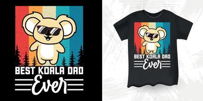 meilleur koala papa jamais drôle mignon koala ours rétro vintage fête des pères conception de t-shirt koala vecteur