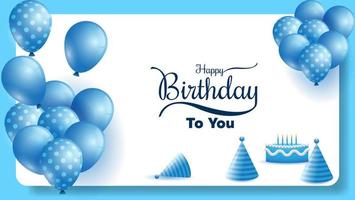 joyeux anniversaire à votre arrière-plan avec des ballons, des confettis, un chapeau d'anniversaire et un gâteau d'anniversaire en bleu et blanc. adapté à la carte de voeux, à la bannière, à la publication sur les réseaux sociaux, à l'affiche, etc. illustration vectorielle