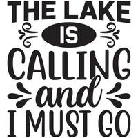 le lac m'appelle et je dois y aller vecteur