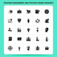 ensemble solide de 25 icônes de gestion stratégique et d'étude de marché stratégique. ensemble d'icônes noires de conception de style glyphe vectoriel. illustration vectorielle de conception d'idées d'affaires web et mobiles. vecteur