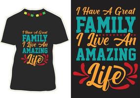 conception de t-shirt de citations de famille heureuse vecteur