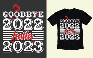 t-shirt au revoir 2022 bonjour 2023 typographie vecteur