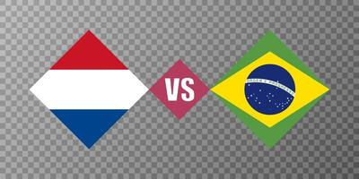 concept de drapeau pays-bas contre brésil. illustration vectorielle. vecteur