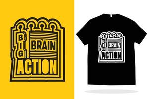 conception de t-shirt d'action de grand cerveau, vecteur de t-shirt moderne