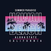 typographie hawai beach summer paradise, graphiques de t-shirt, images vectorielles vecteur