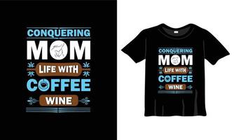 maman avec la conception de t-shirt de café vecteur