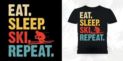 manger dormir ski répéter drôle ski sports rétro vintage ski t-shirt design vecteur