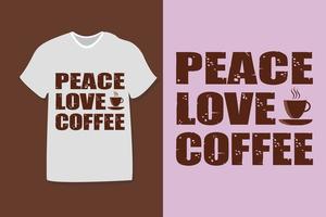 conception de typographie de café d'amour de paix pour la conception de t-shirt, l'impression, la tasse, le sac, l'affiche vecteur