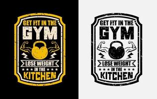 conception de t-shirt de gym, citation de motivation de gym, conception de t-shirt inspirant pour l'entraînement, conception de t-shirt de fitness vecteur