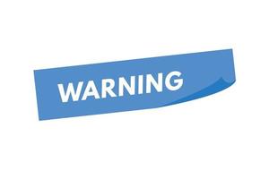 bouton d'avertissement. panneau d'avertissement icône étiquette autocollant web boutons vecteur