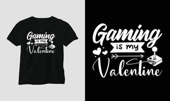 le jeu est ma Saint-Valentin - conception de t-shirt et de vêtements svg de jeu vecteur