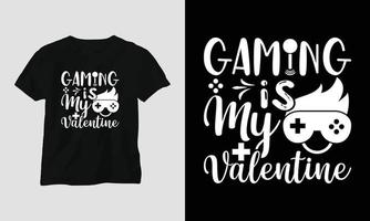 le jeu est ma Saint-Valentin - conception de t-shirt et de vêtements svg de jeu vecteur