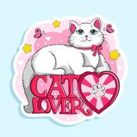 slogan d'amant de chat avec un joli chat blanc et moelleux. autocollant de dessin animé de vecteur
