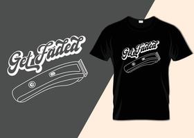 obtenir la conception de t-shirt de typographie fanée vecteur