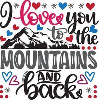 je t'aime à la montagne et à l'arrière, amour, sois à moi, cœur, saint valentin, vacances, fichier d'illustration vectorielle vecteur