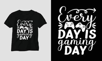 chaque jour est un jour de jeu - le joueur cite la conception de t-shirts et de vêtements. typographie, affiche, emblème, jeux vidéos, amour, gaming vecteur