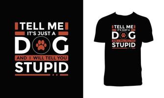 conception de t-shirt de typographie de chien mignon. vecteur