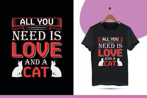 tout ce dont vous avez besoin, c'est de l'amour et d'un chat - modèle de conception de t-shirt de chat de typographie de la Saint-Valentin heureuse pour les couples. illustration vectorielle avec une silhouette de chat et un design coloré unique. vecteur