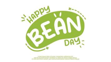 happy bean day typographie vecteur style plat. adapté à l'affiche, à la couverture, au web, à la bannière des médias sociaux.