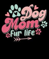 chien maman fourrure vie fête des mères amoureux des chiens rétro conception de t-shirt saint valentin vecteur