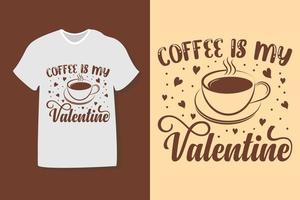 le café est ma conception de citation de typographie de la saint valentin vecteur