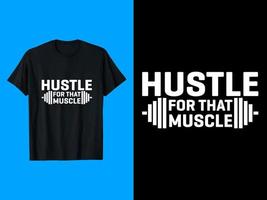 hustle pour ce muscle, conception de t-shirt vecteur