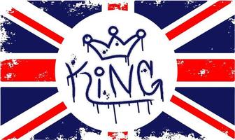 slogan du roi avec effet splash et gouttes sur fond de drapeau britannique. style de graffiti de rue urbaine vecteur