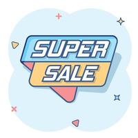 icône de bannière de super vente de dessin animé de vecteur dans le style comique. pictogramme d'illustration shopping insigne. concept d'effet d'éclaboussure d'entreprise super vente.