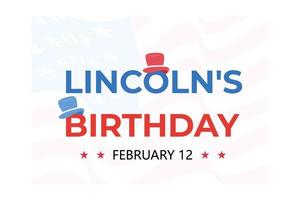 anniversaire d'abraham lincoln. fête nationale aux États-Unis. célébrant l'anniversaire de l'un des présidents américains les plus populaires, illustration moderne à vecteur plat