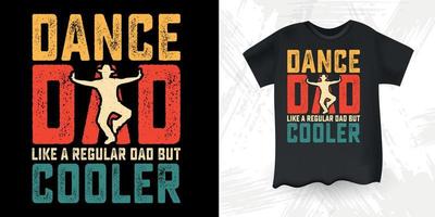 danse drôle papa amant conception de t-shirt fête des pères vecteur