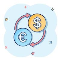 icône de change dans le style comique. illustration de vecteur de dessin animé de transfert dollar euro sur fond blanc isolé. concept d'entreprise d'effet d'éclaboussure de processus financier.