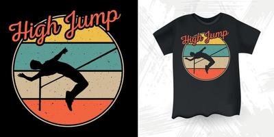conception de t-shirt de saut en hauteur rétro vintage drôle de saut en hauteur vecteur