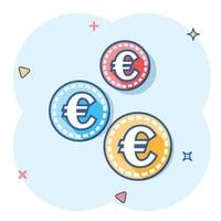 icône de pièces en euros de dessin animé de vecteur dans le style comique. pictogramme d'illustration de signe de pièce d'argent. concept d'effet d'éclaboussure d'entreprise en espèces en euros.
