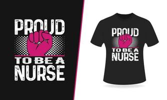 fier d'être une conception de t-shirt de typographie infirmière vecteur