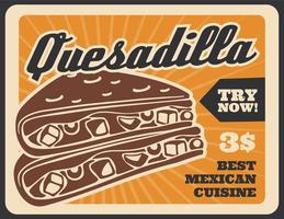 affiche rétro de menu mexicain de restauration rapide de quesadilla vecteur