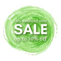 vente ce week-end seulement jusqu'à 70 hors signe avec ombre sur tache aquarelle verte. illustration vectorielle. vecteur